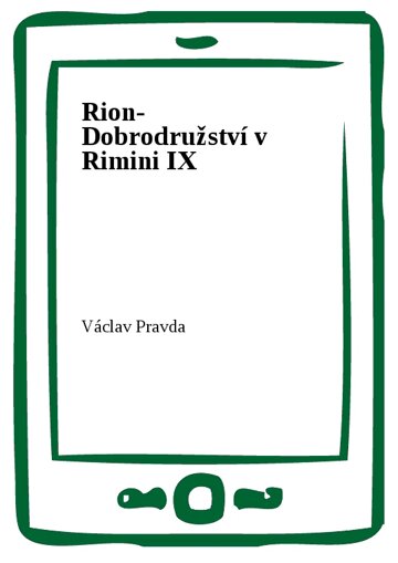 Obálka knihy Rion- Dobrodružství v Rimini IX