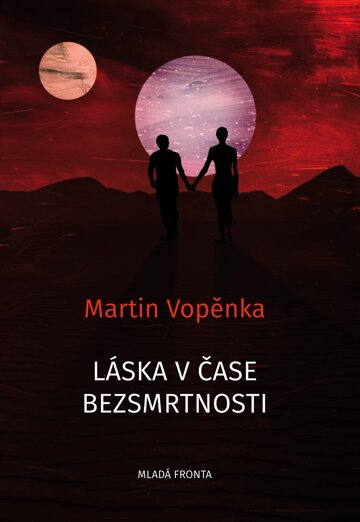 Obálka knihy Láska v čase bezsmrtnosti