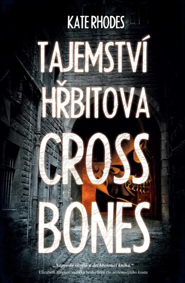 Obálka knihy Tajemství hřbitova Crossbones