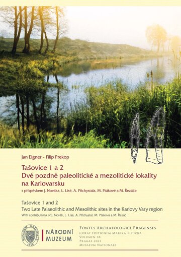 Obálka knihy Tašovice 1 a 2. Dvě pozdně paleolitické a mezolitické lokality na Karlovarsku