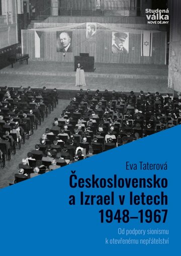 Obálka knihy Československo a Izrael v letech 1948–1967