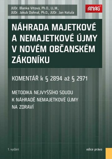 Obálka e-magazínu Náhrada majetkové a nemajetkové újmy v novém občanském zákoníku – komentář k § 2894 až § 2971