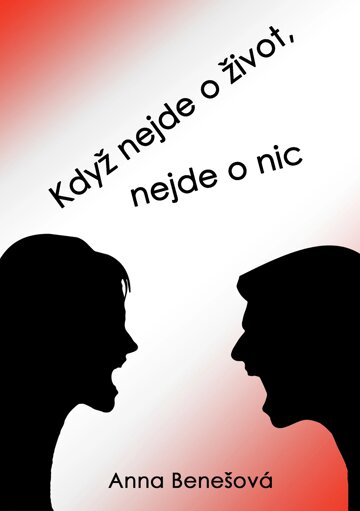 Obálka knihy Když nejde o život, nejde o nic