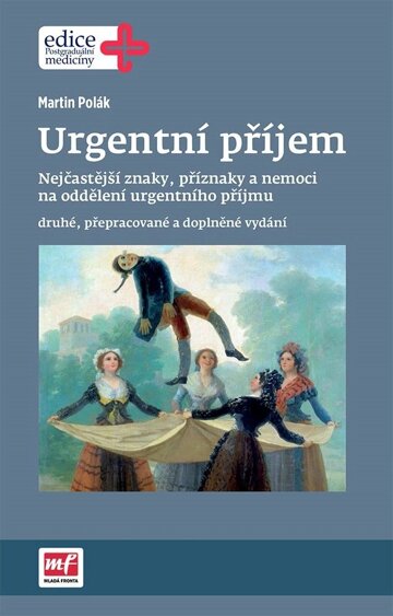 Obálka knihy Urgentní příjem - druhé, přepracované a doplněné vydání