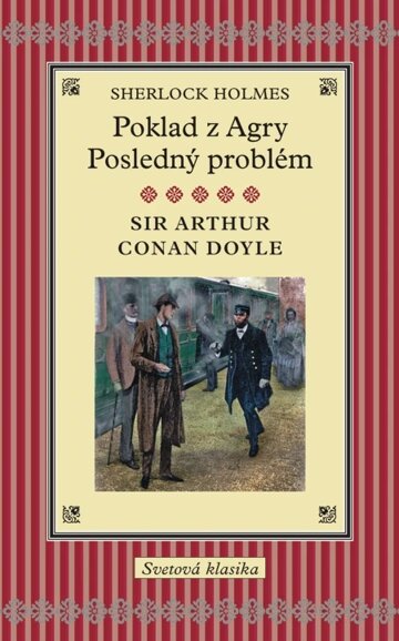 Obálka knihy Sherlock Holmes / Poklad z Agry / Posledný problém