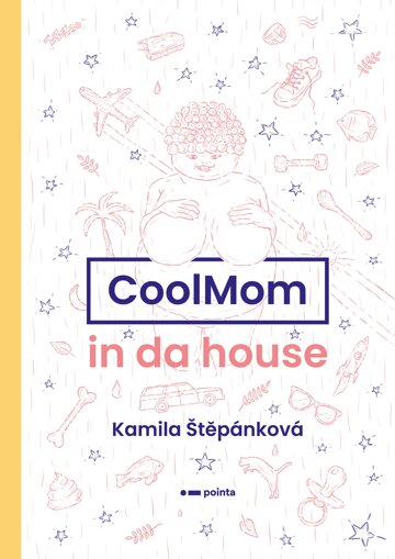 Obálka knihy CoolMom in da house