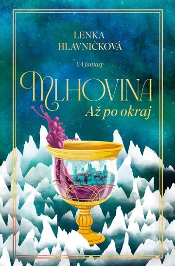 Obálka knihy Mlhovina: Až po okraj