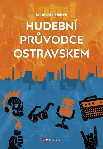Obálka knihy Hudební průvodce Ostravskem