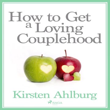 Obálka audioknihy How to Get a Loving Couplehood