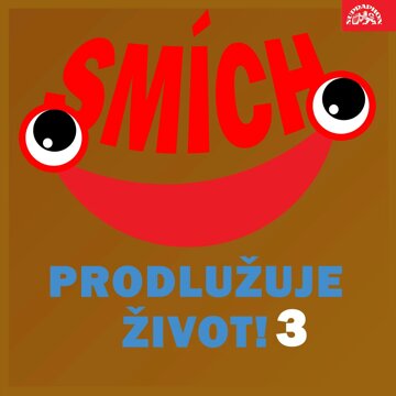 Obálka audioknihy Smích prodlužuje život! 3