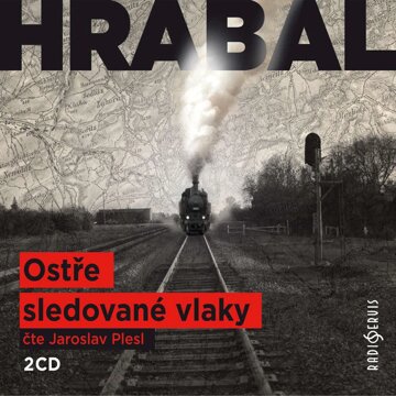 Obálka audioknihy Ostře sledované vlaky