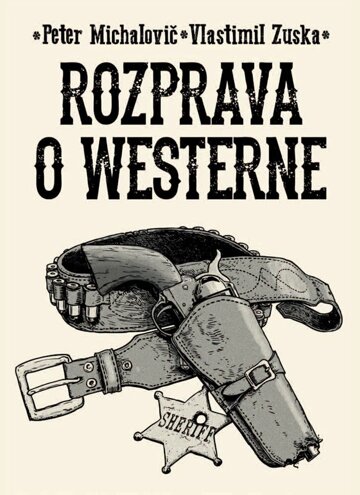 Obálka knihy Rozprava o westerne