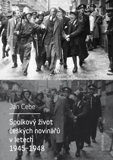 Obálka knihy Spolkový život českých novinářů v letech 1945-1948