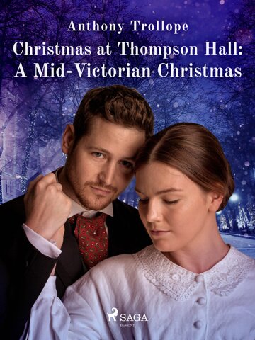 Obálka knihy Christmas at Thompson Hall: A Mid-Victorian Christmas Tale
