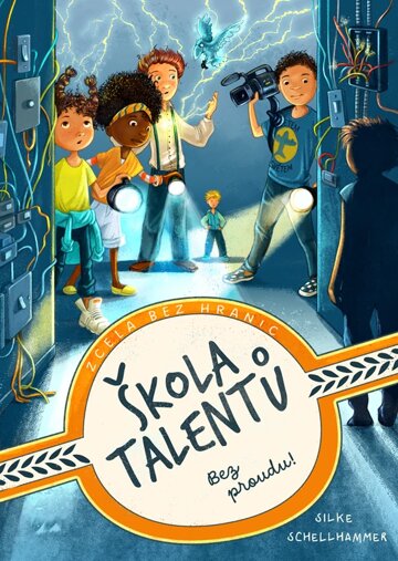 Obálka knihy Škola talentů - Bez proudu!