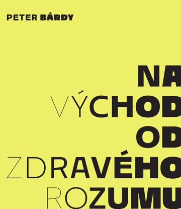 Obálka knihy Na východ od zdravého rozumu