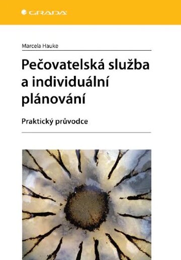 Obálka knihy Pečovatelská služba a individuální plánování