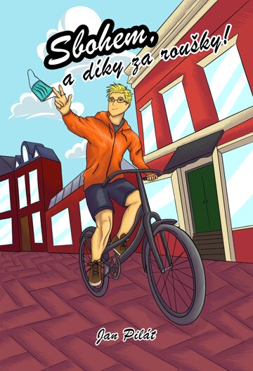 Obálka knihy Sbohem, a díky za roušky!