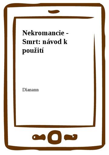 Obálka knihy Nekromancie - Smrt: návod k použití