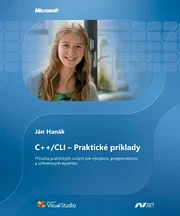 C++/CLI – Praktické príklady