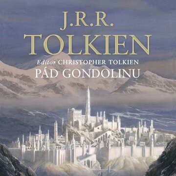 Obálka audioknihy Pád Gondolinu
