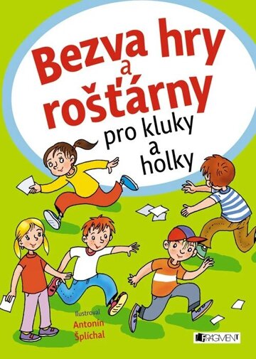 Obálka knihy Bezva hry a rošťárny pro kluky a holky