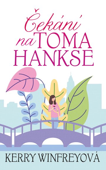 Obálka knihy Čekání na Toma Hankse