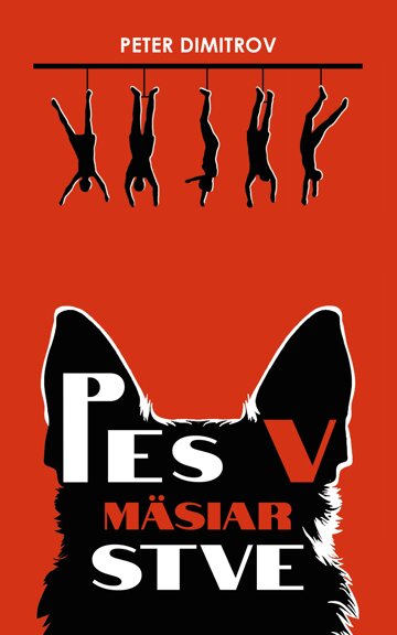 Obálka knihy Pes v mäsiarstve