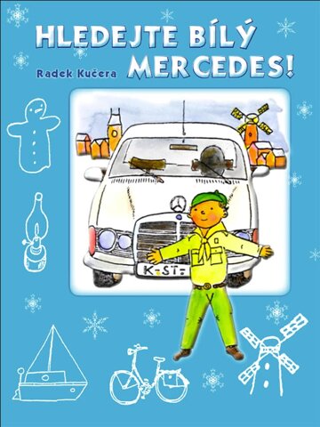 Obálka knihy Hledejte bílý Mercedes
