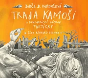 Traja kamoši a fantastický zázrak