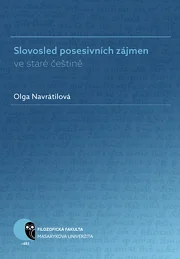 Slovosled posesivních zájmen ve staré češtině
