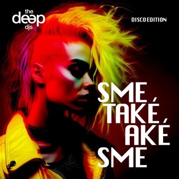 Obálka uvítací melodie Sme také, aké sme (feat. Beáta Dubasová) [Disco Edition]