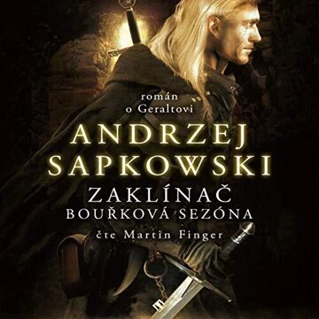 Obálka audioknihy Zaklínač - Bouřková sezóna