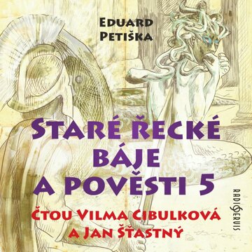 Obálka audioknihy Staré řecké báje a pověsti 5