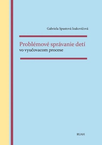 Obálka knihy Problémové správanie detí vo vyučovacom procese