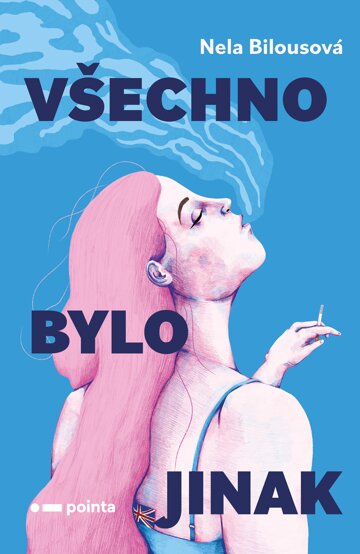 Obálka knihy Všechno bylo jinak