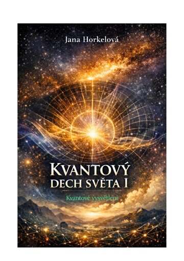 Obálka knihy Kvantový dech světa I