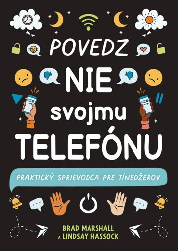 Obálka knihy Povedz nie svojmu telefónu