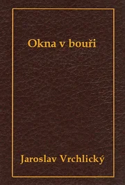 Okna v bouři