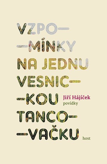 Obálka knihy Vzpomínky na jednu vesnickou tancovačku