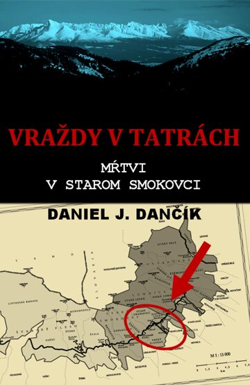 Obálka knihy Vraždy v Tatrách: Mŕtvi v Starom Smokovci