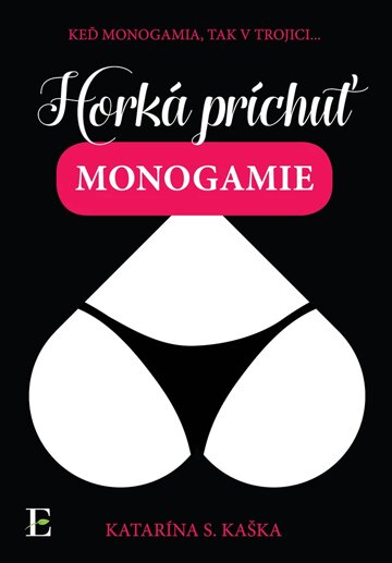Obálka knihy Horká príchuť monogamie