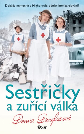 Obálka knihy Sestřičky a zuřící válka