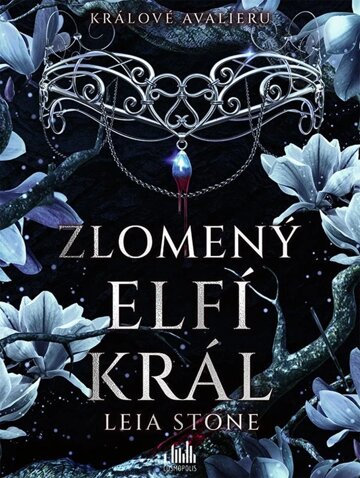 Obálka knihy Králové Avalieru - Zlomený elfí král