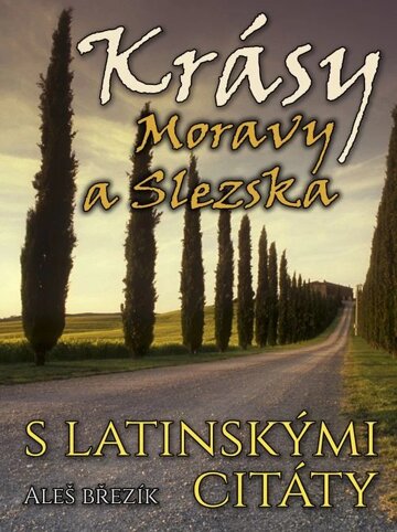 Obálka knihy Krásy Moravy a Slezska s latinskými citáty