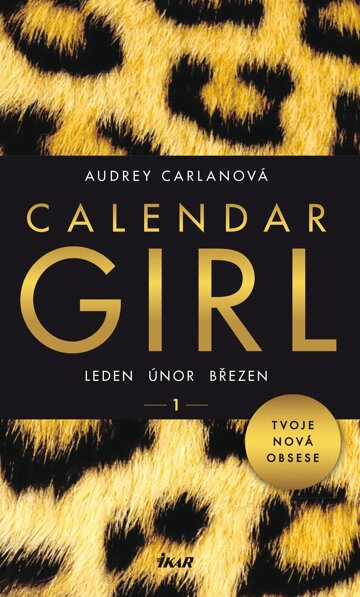 Obálka knihy Calendar Girl 1: Leden, únor, březen