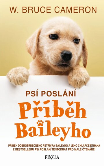 Obálka knihy Psí poslání: Příběh Baileyho