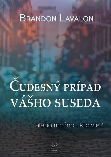 Obálka knihy Čudesný prípad vášho suseda