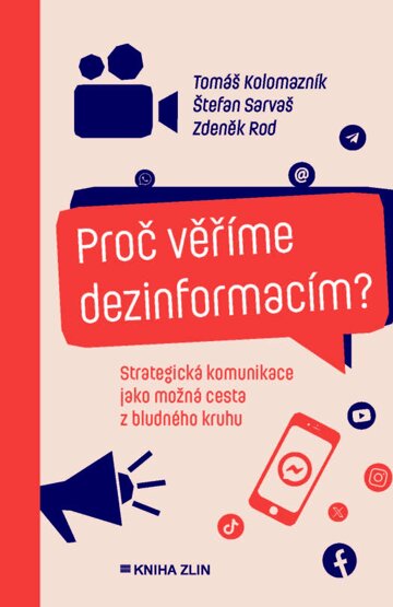 Obálka knihy Proč věříme dezinformacím?