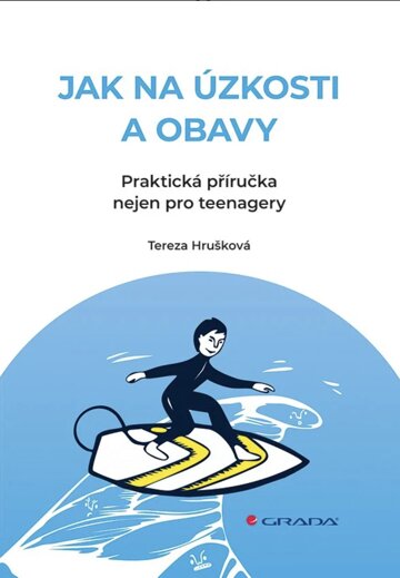 Obálka knihy Jak na úzkosti a obavy